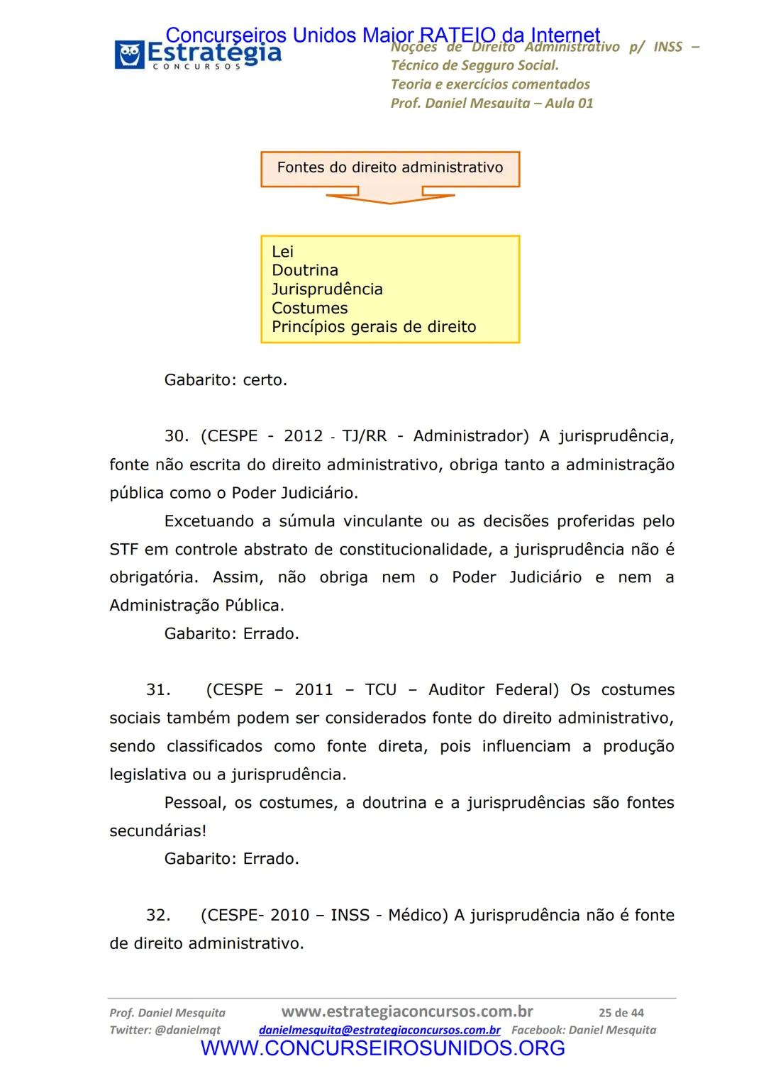 Concurseiros Unidos Maior RATEIO da Internet
# Estratégia
CONCURSOS
## Aula 01
Noções de Direito Administrativo p/ INSS - Técnico do Segu