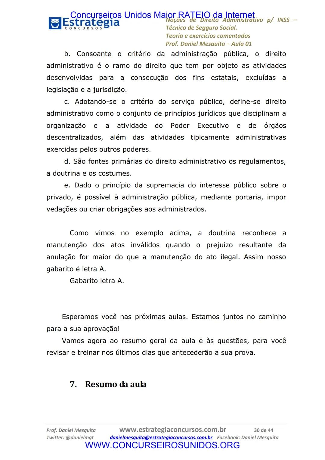 Concurseiros Unidos Maior RATEIO da Internet
# Estratégia
CONCURSOS
## Aula 01
Noções de Direito Administrativo p/ INSS - Técnico do Segu