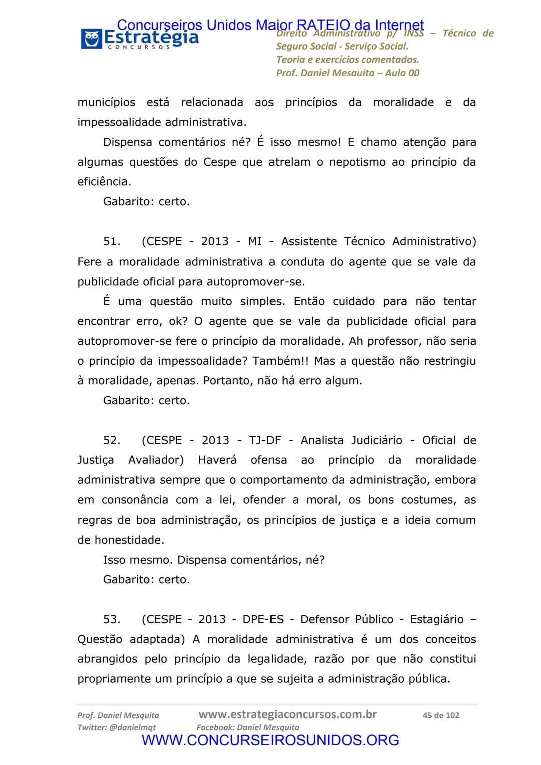 Concurseiros Unidos Maior RATEIO da Internet
# Estratégia
CONCURSOS
Aula 00
Noções de Direito Administrativo p/ INSS - Técnico do Seguro