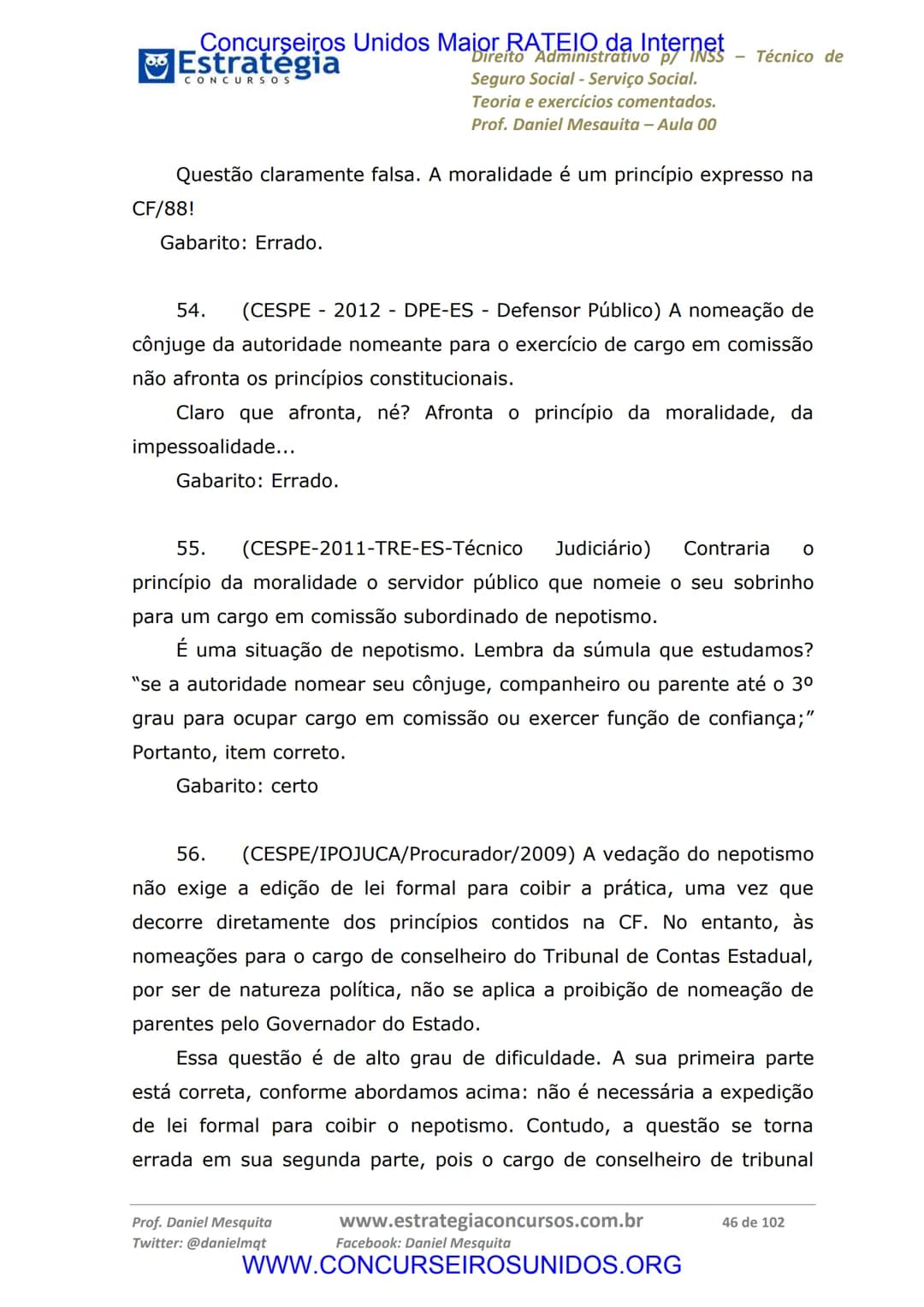 Concurseiros Unidos Maior RATEIO da Internet
# Estratégia
CONCURSOS
Aula 00
Noções de Direito Administrativo p/ INSS - Técnico do Seguro