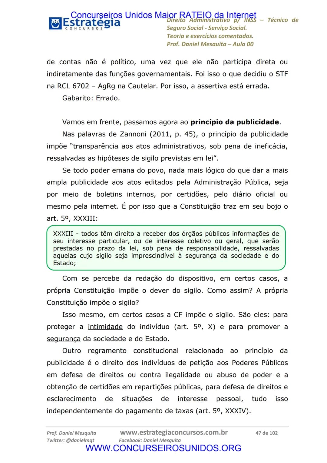 Concurseiros Unidos Maior RATEIO da Internet
# Estratégia
CONCURSOS
Aula 00
Noções de Direito Administrativo p/ INSS - Técnico do Seguro