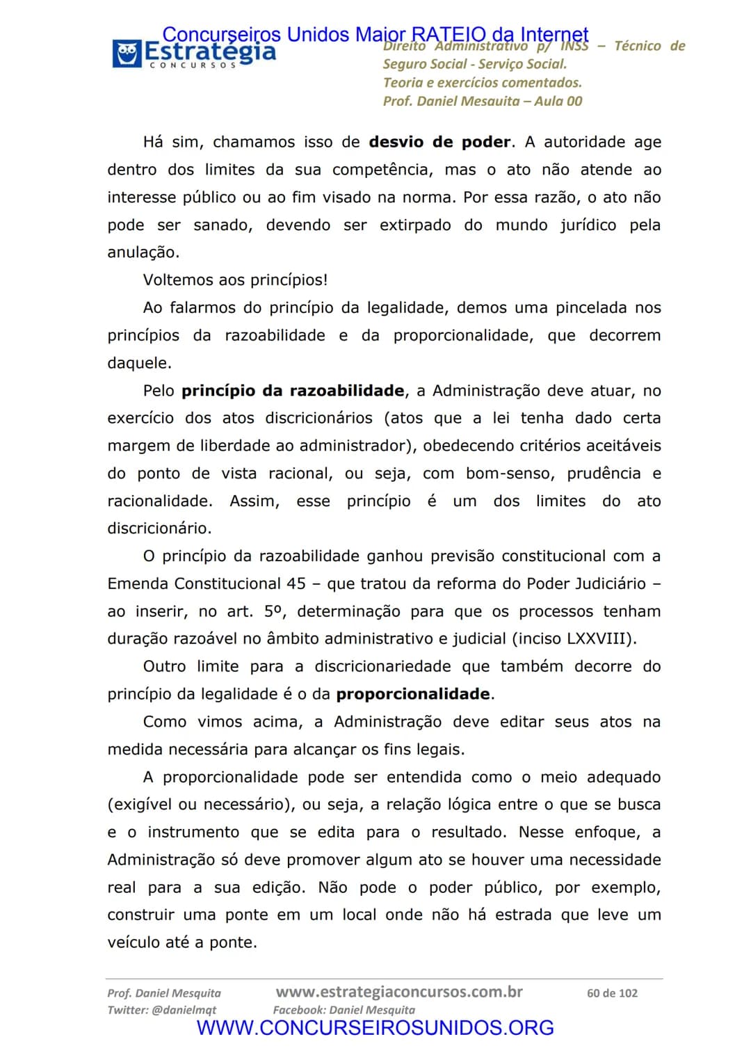 Concurseiros Unidos Maior RATEIO da Internet
# Estratégia
CONCURSOS
Aula 00
Noções de Direito Administrativo p/ INSS - Técnico do Seguro