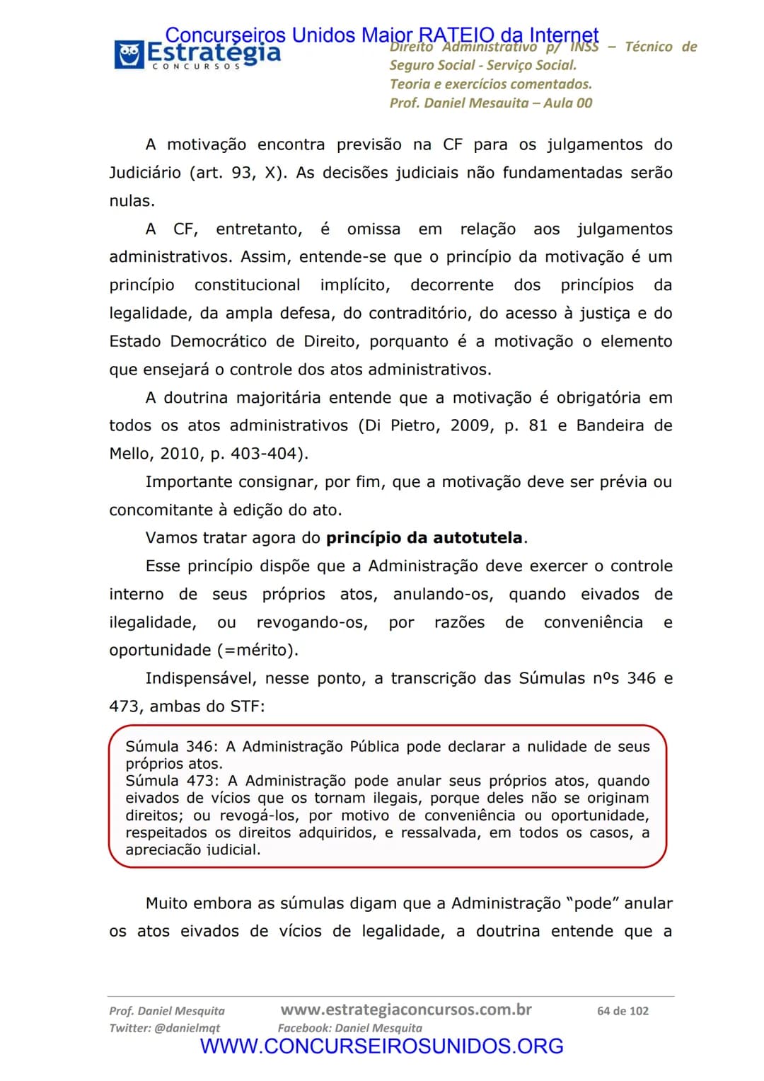 Concurseiros Unidos Maior RATEIO da Internet
# Estratégia
CONCURSOS
Aula 00
Noções de Direito Administrativo p/ INSS - Técnico do Seguro