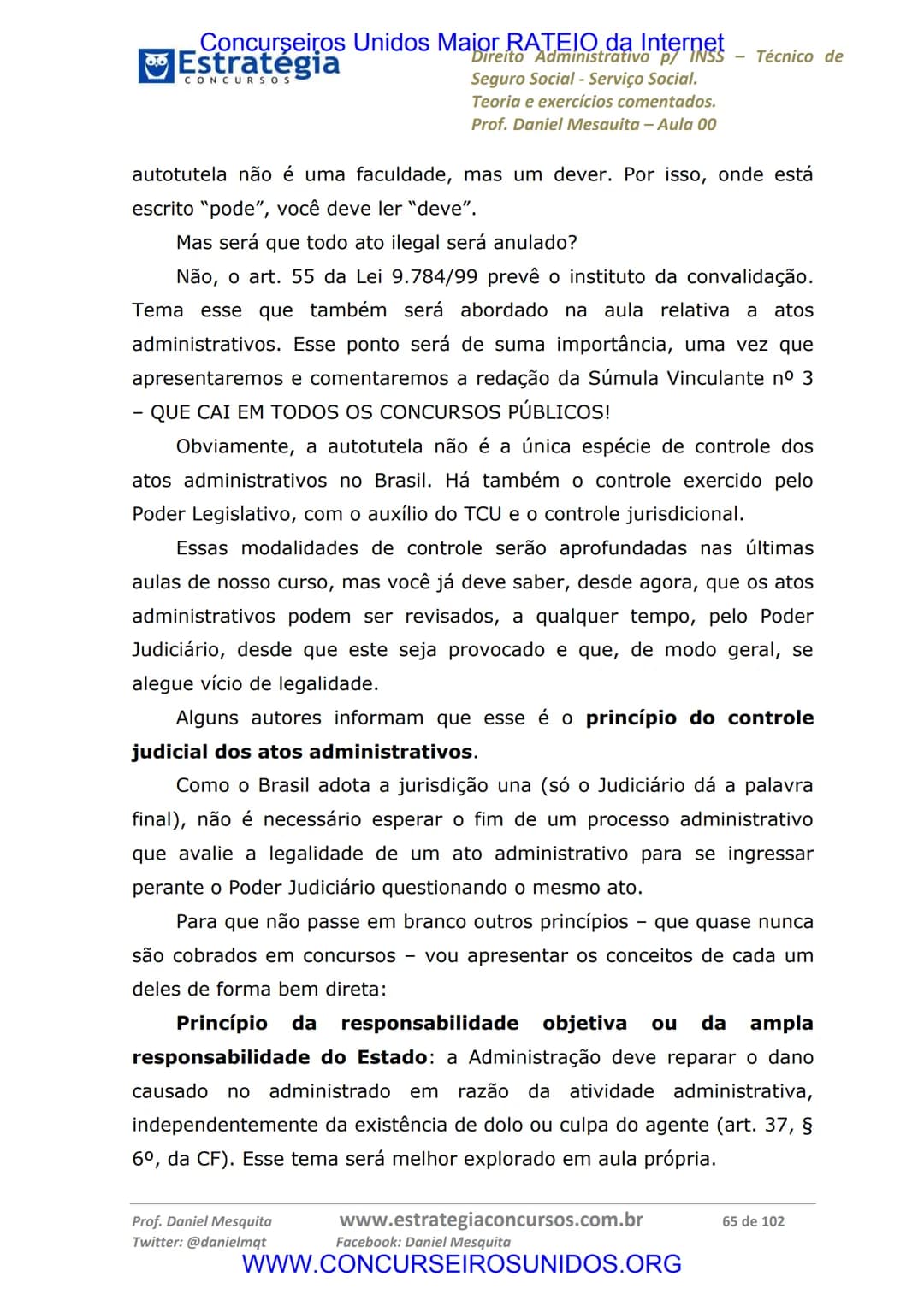 Concurseiros Unidos Maior RATEIO da Internet
# Estratégia
CONCURSOS
Aula 00
Noções de Direito Administrativo p/ INSS - Técnico do Seguro
