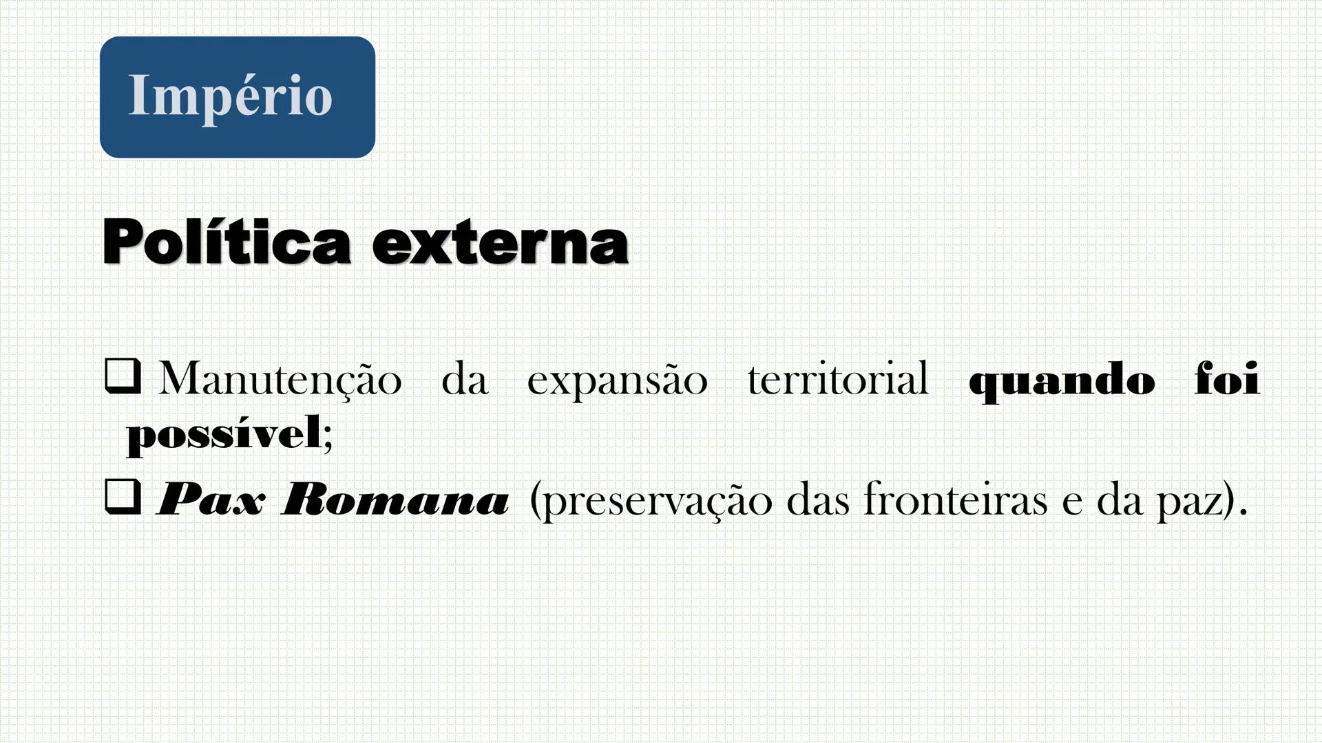 Roma Antigua Periodização
A história da civilização romana, tradicionalmente, é
dividida em três fases:
• Monarquia (753 - 509 а.С.);
•Repúb