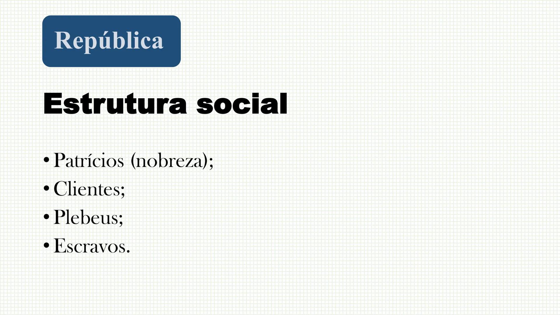 Roma Antigua Periodização
A história da civilização romana, tradicionalmente, é
dividida em três fases:
• Monarquia (753 - 509 а.С.);
•Repúb
