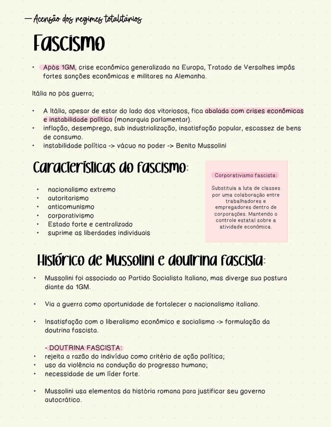 -Acensão dos regimes totalitários
Fascismo
• Após 1GM, crise econômica generalizada na Europa, Tratado de Versalhes impôs
fortes sanções eco