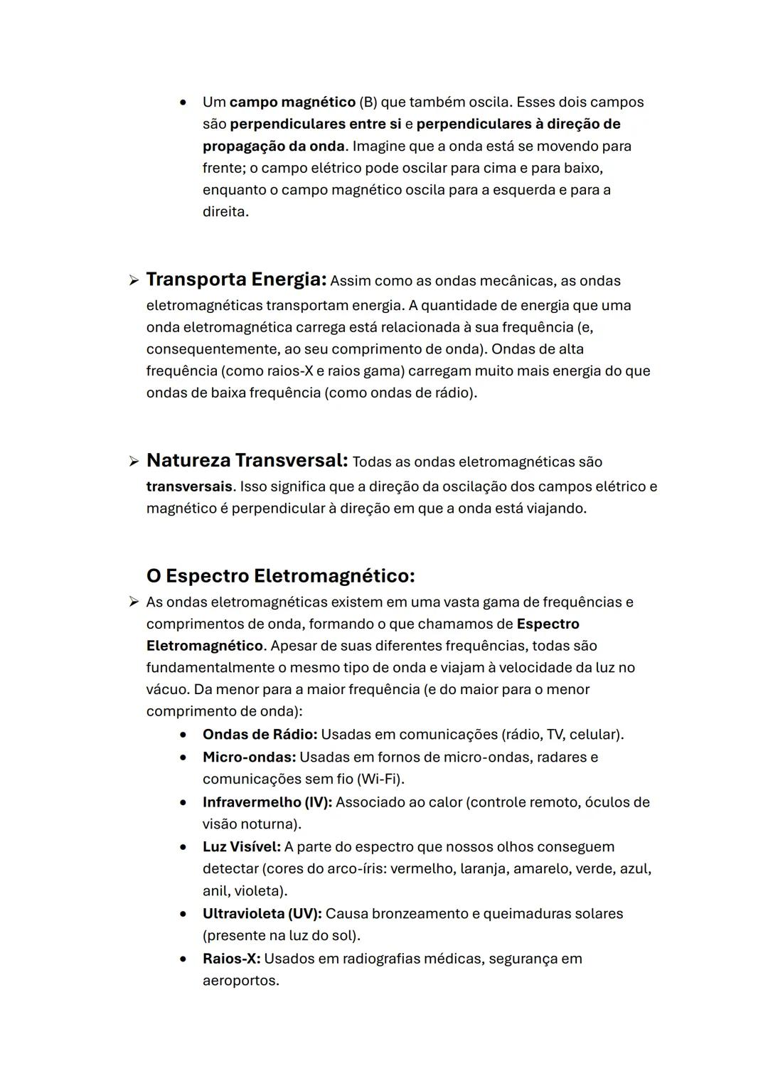 Ondulatória
O indivíduo posicionado à esquerda atua como a fonte, ou seja, o
elemento que inicia a perturbação no sistema.
A corda funciona