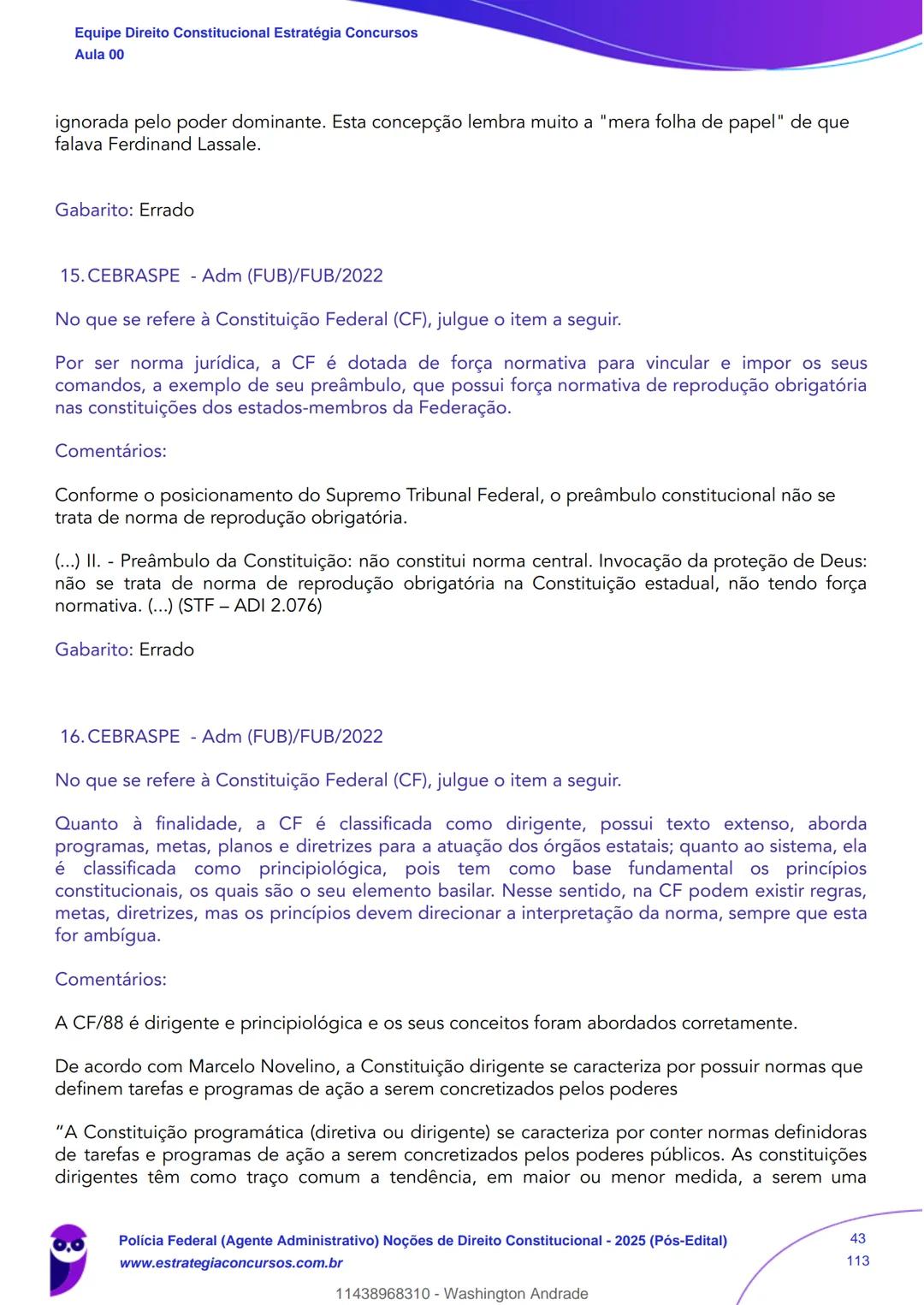 Estratégia
Concursos
Aula 00
Polícia Federal (Agente Administrativo)
Noções de Direito Constitucional - 2025
(Pós-Edital)
Autor:
Equipe Dire