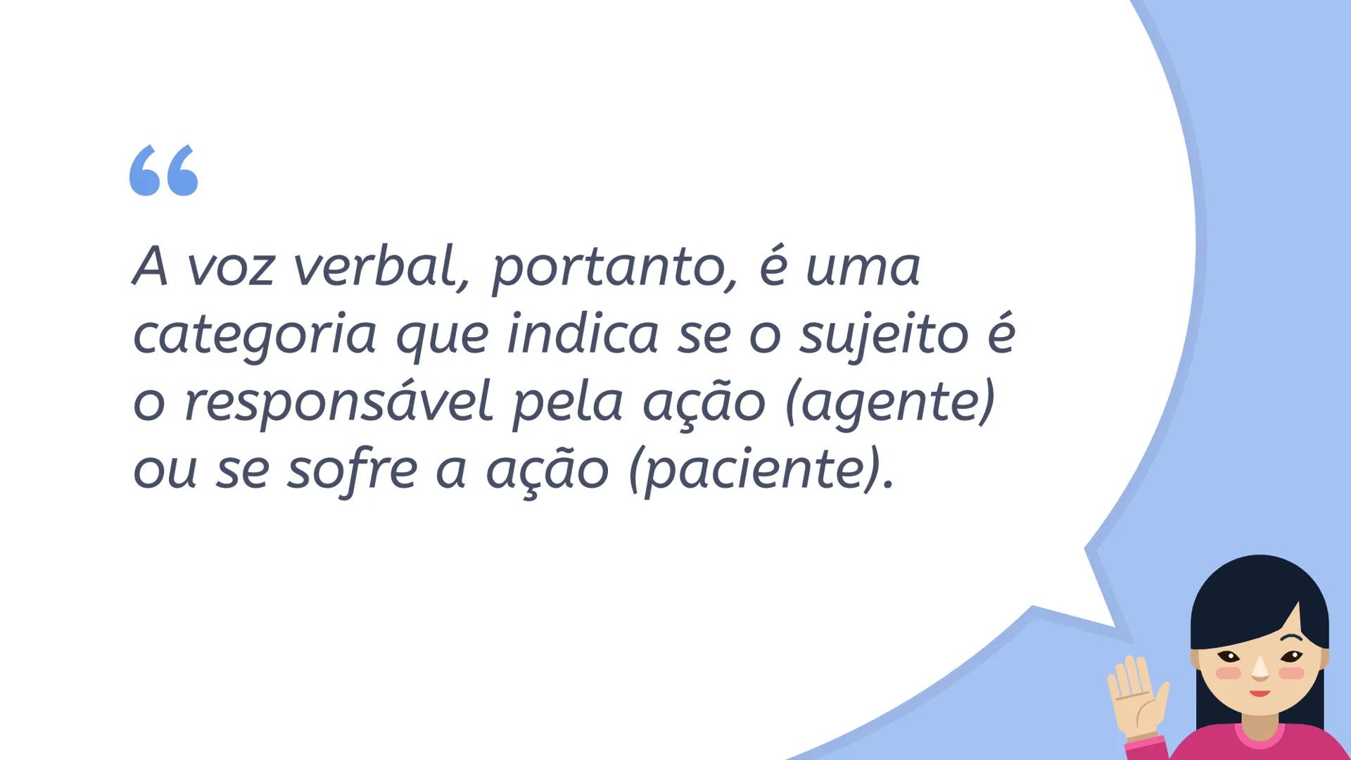 # Gramática: Vozes Verbais Eu vi um filme
sobre índios
na TV.
Será que é o mesmo
que eu vi?
O filme foi baseado
em fatos reais?
É esse mesmo