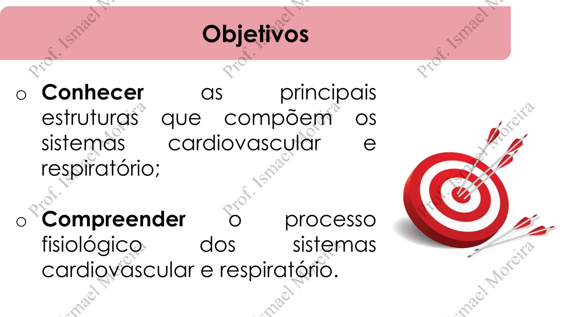 # Sistema Digestório
Prof. Me. Ismael Moreira ## Objetivos
• **Conhecer** as principais estruturas que compõem os sistemas cardiovascular