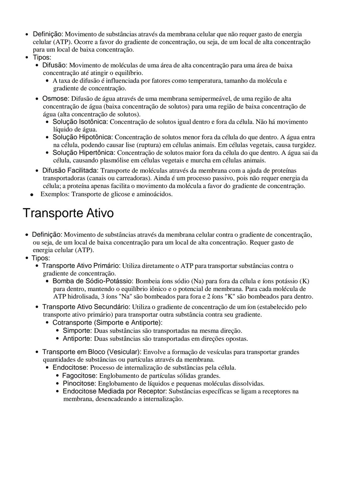 Organização Celular e Transporte
Organização Celular
• Células Procariontes vs. Eucariontes:
• Procariontes: Células sem núcleo definido. Ge