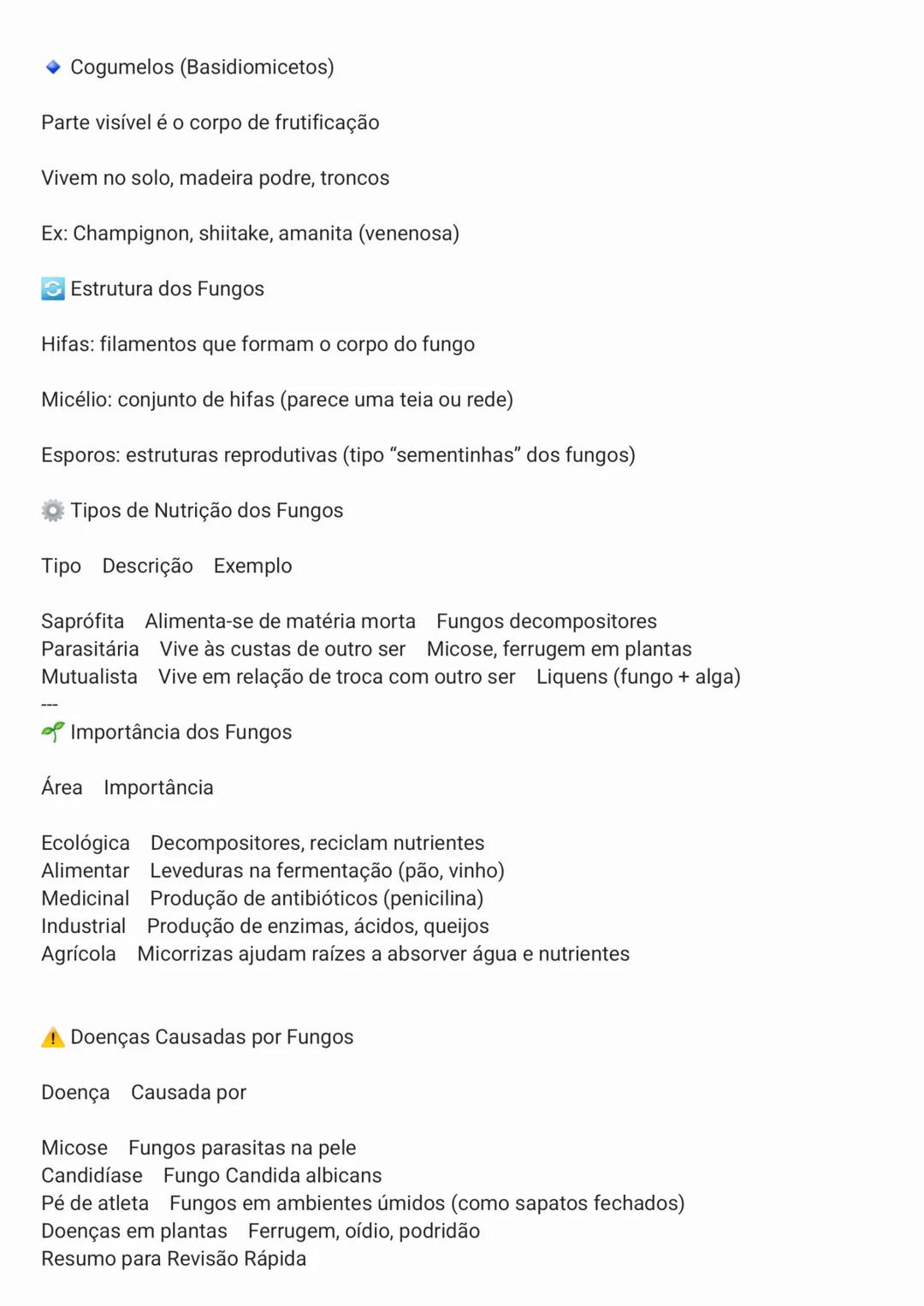 Biologia - Reino Fungi (Fungos)
O que são fungos?
Os fungos são seres eucariontes, heterotróficos por absorção (ou seja, se alimentam de
m