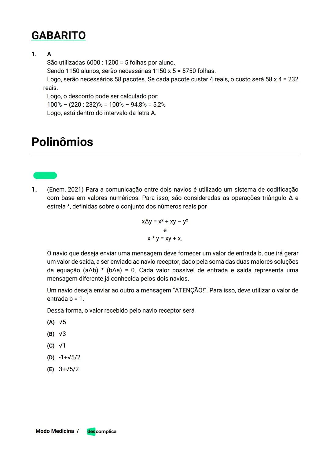 des complica
APOSTILA
MODO MEDICINA
VOLUME 2
UMA CURADORIA DE QUESTÕES ENEM QUE VAI TURBINAR SEUS ESTUDOS
RUMO À APROVAÇÃO EM MEDICINA! Sumá