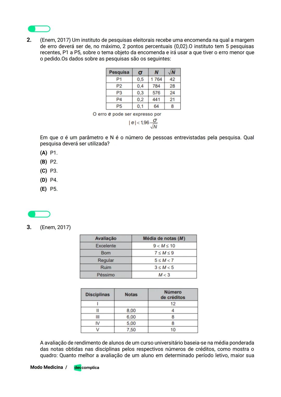 des complica
APOSTILA
MODO MEDICINA
VOLUME 2
UMA CURADORIA DE QUESTÕES ENEM QUE VAI TURBINAR SEUS ESTUDOS
RUMO À APROVAÇÃO EM MEDICINA! Sumá