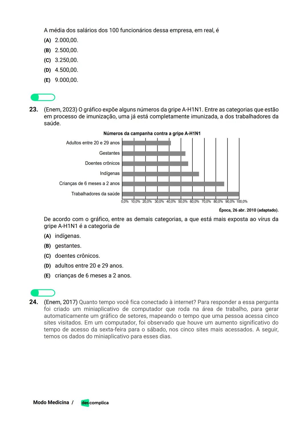 des complica
APOSTILA
MODO MEDICINA
VOLUME 2
UMA CURADORIA DE QUESTÕES ENEM QUE VAI TURBINAR SEUS ESTUDOS
RUMO À APROVAÇÃO EM MEDICINA! Sumá