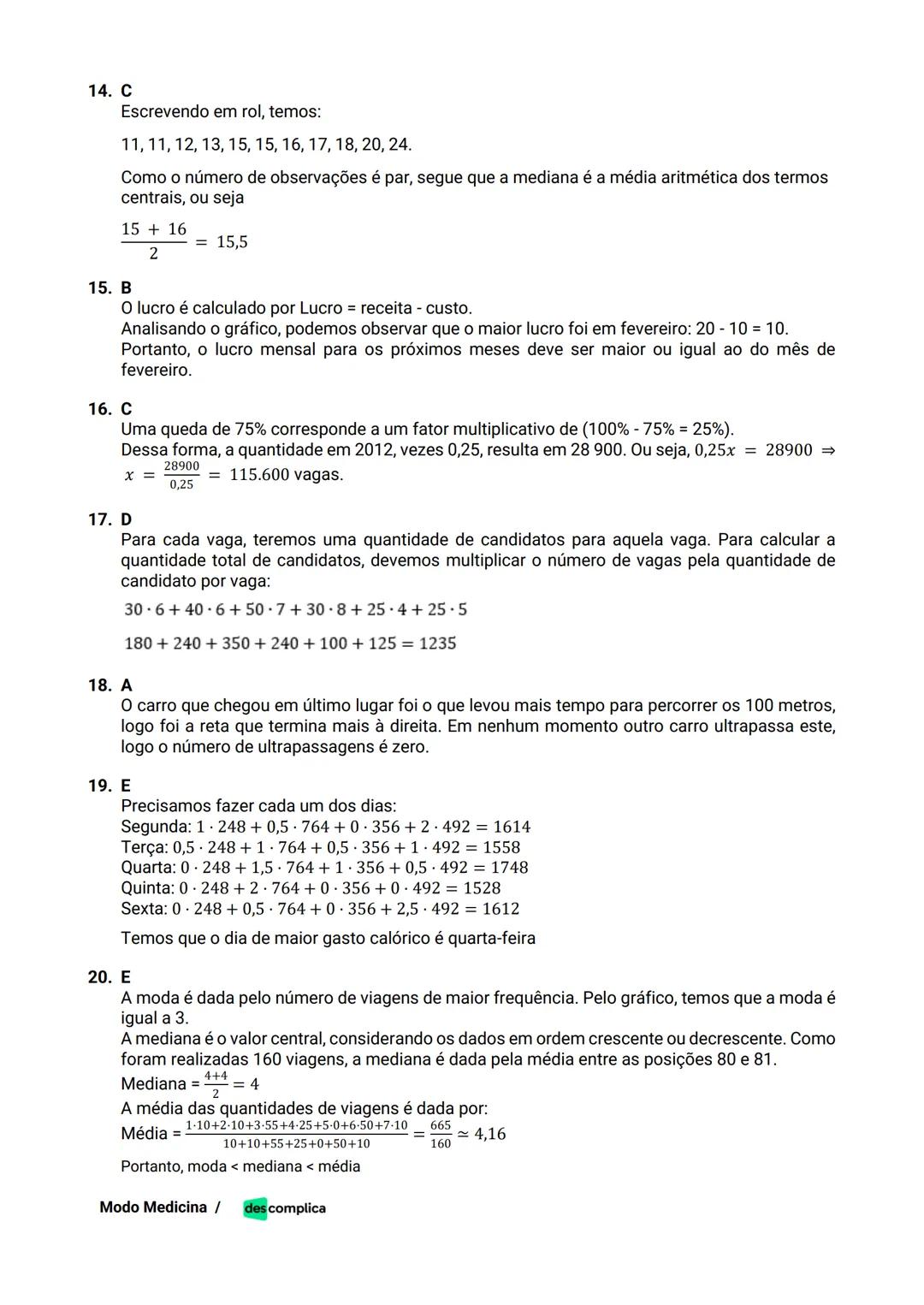 des complica
APOSTILA
MODO MEDICINA
VOLUME 2
UMA CURADORIA DE QUESTÕES ENEM QUE VAI TURBINAR SEUS ESTUDOS
RUMO À APROVAÇÃO EM MEDICINA! Sumá
