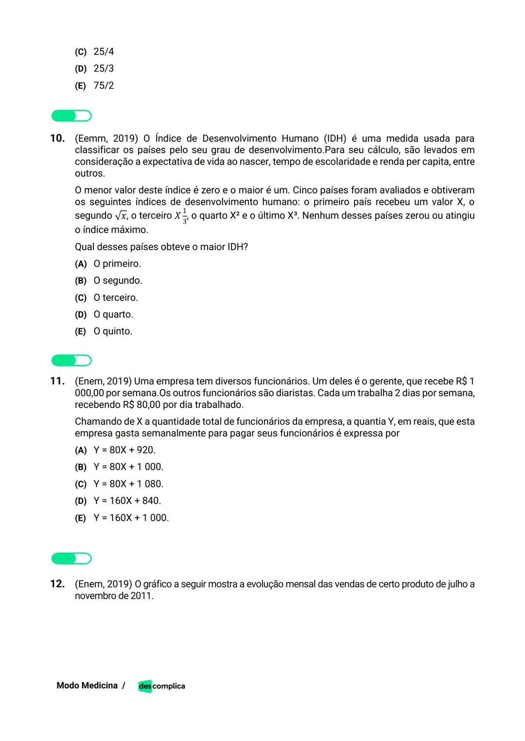 des complica
APOSTILA
MODO MEDICINA
VOLUME 2
UMA CURADORIA DE QUESTÕES ENEM QUE VAI TURBINAR SEUS ESTUDOS
RUMO À APROVAÇÃO EM MEDICINA! Sumá