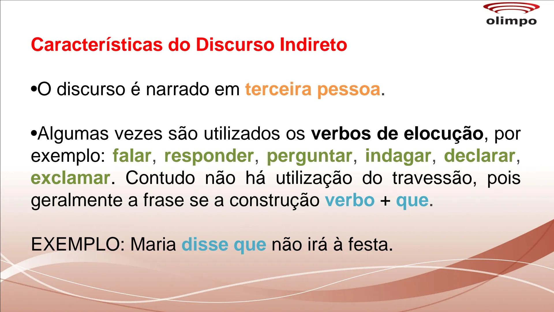 olimpo
# TIPOS DE DISCURSO
Discurso direto, discurso indireto e discurso
indireto livre são tipos de discursos utilizados no
gênero narrat