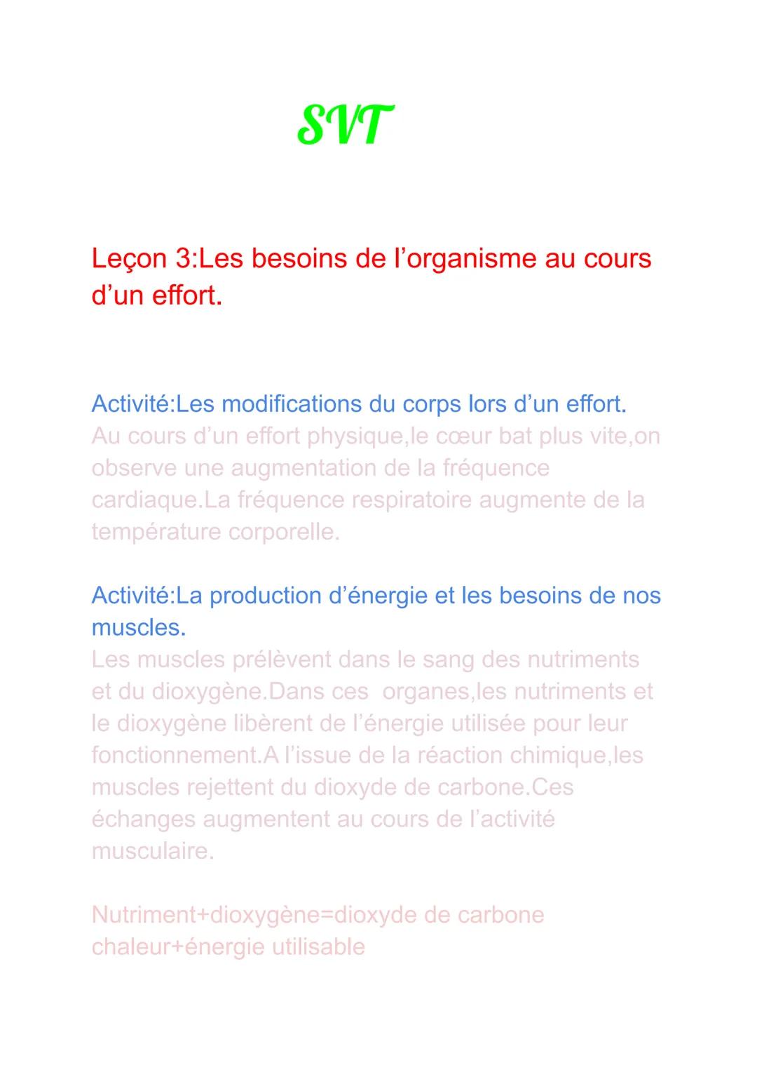 SVT
Leçon 3:Les besoins de l'organisme au cours
d'un effort.
Activité: Les modifications du corps lors d'un effort.
Au cours d'un effort phy