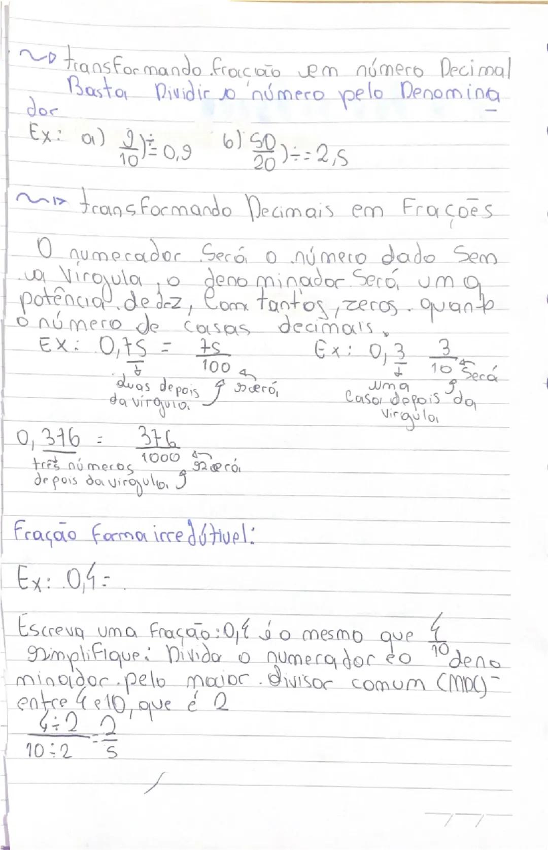 Matemática
números racionais:
Definição: Um número é dito racional. Se pode
Ser escrito da Forma $\frac{a}{b}$, com $a, b \in \mathbb{Z}$ e