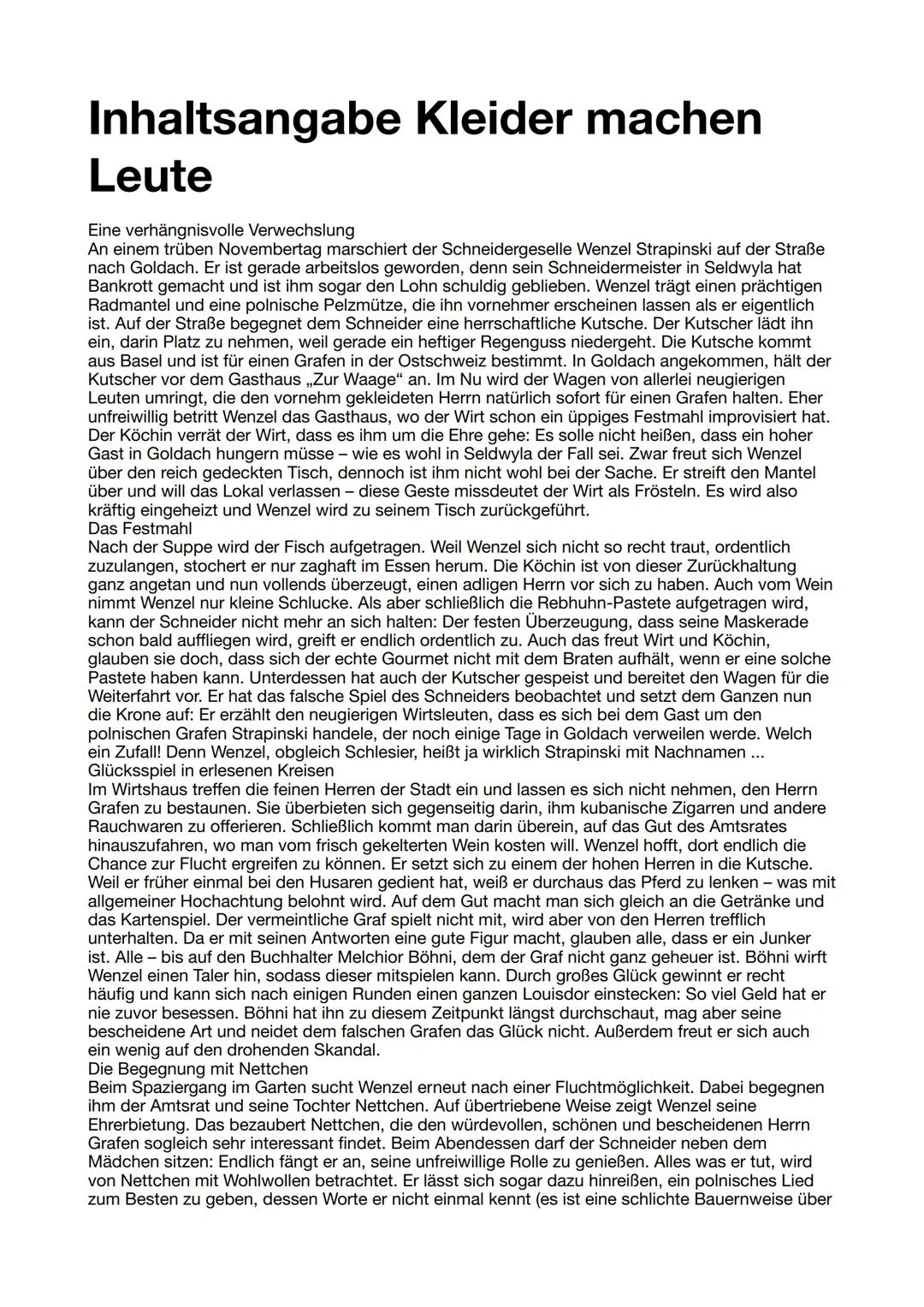 # Inhaltsangabe Kleider machen
# Leute
Eine verhängnisvolle Verwechslung
An einem trüben Novembertag marschiert der Schneidergeselle Wenze