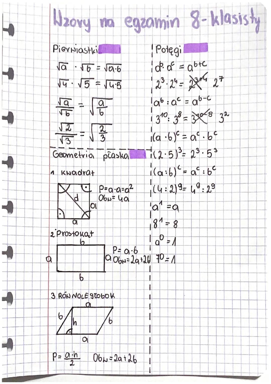 Uzovy
Pierniastkil
√a· √6 = √01·6
√4.√5 = 14.5
a
a =
a
= √3
2
√3
Geometria płaska
1 Kwadrat
na egzamin 8-klasisty
4 P=a·a=a²
Obu ya
al
2 Pro
