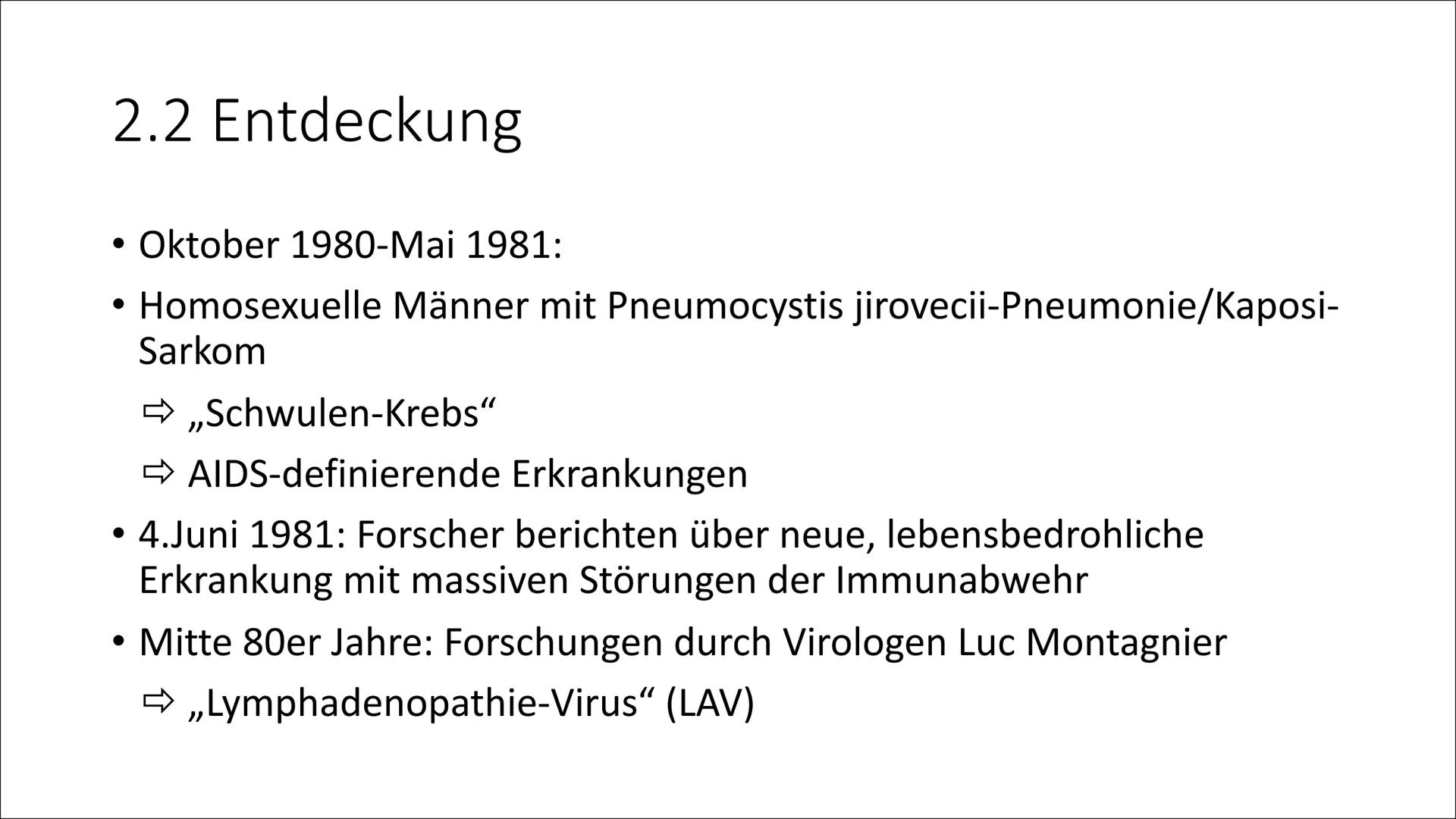 AIDS
& Gliederung:
1. Definition
2. Das HI-Virus
2.1 Allgemeines
2.2 Entdeckung
2.3 Wie schwächt es das Immunsystem?
2.4 HIV Typ 1 und 2
Ver