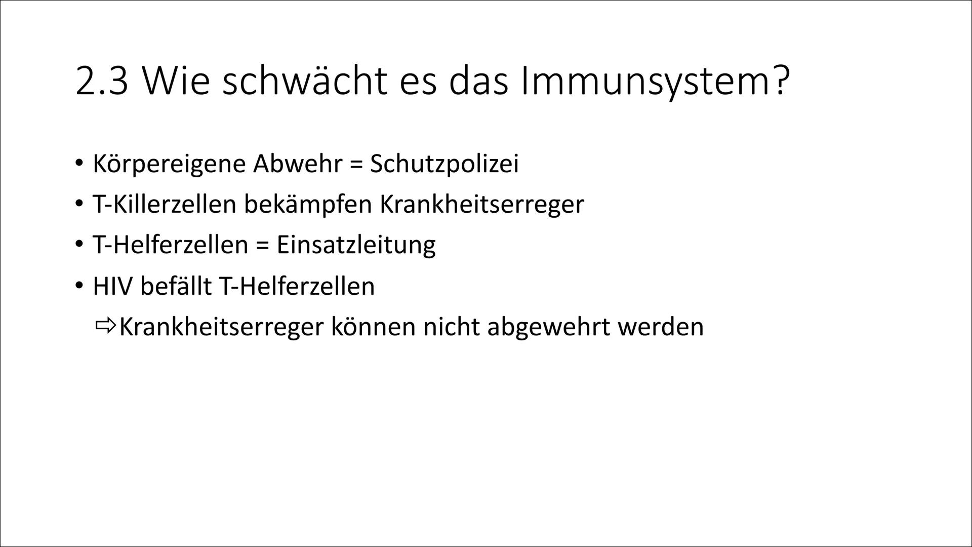 AIDS
& Gliederung:
1. Definition
2. Das HI-Virus
2.1 Allgemeines
2.2 Entdeckung
2.3 Wie schwächt es das Immunsystem?
2.4 HIV Typ 1 und 2
Ver