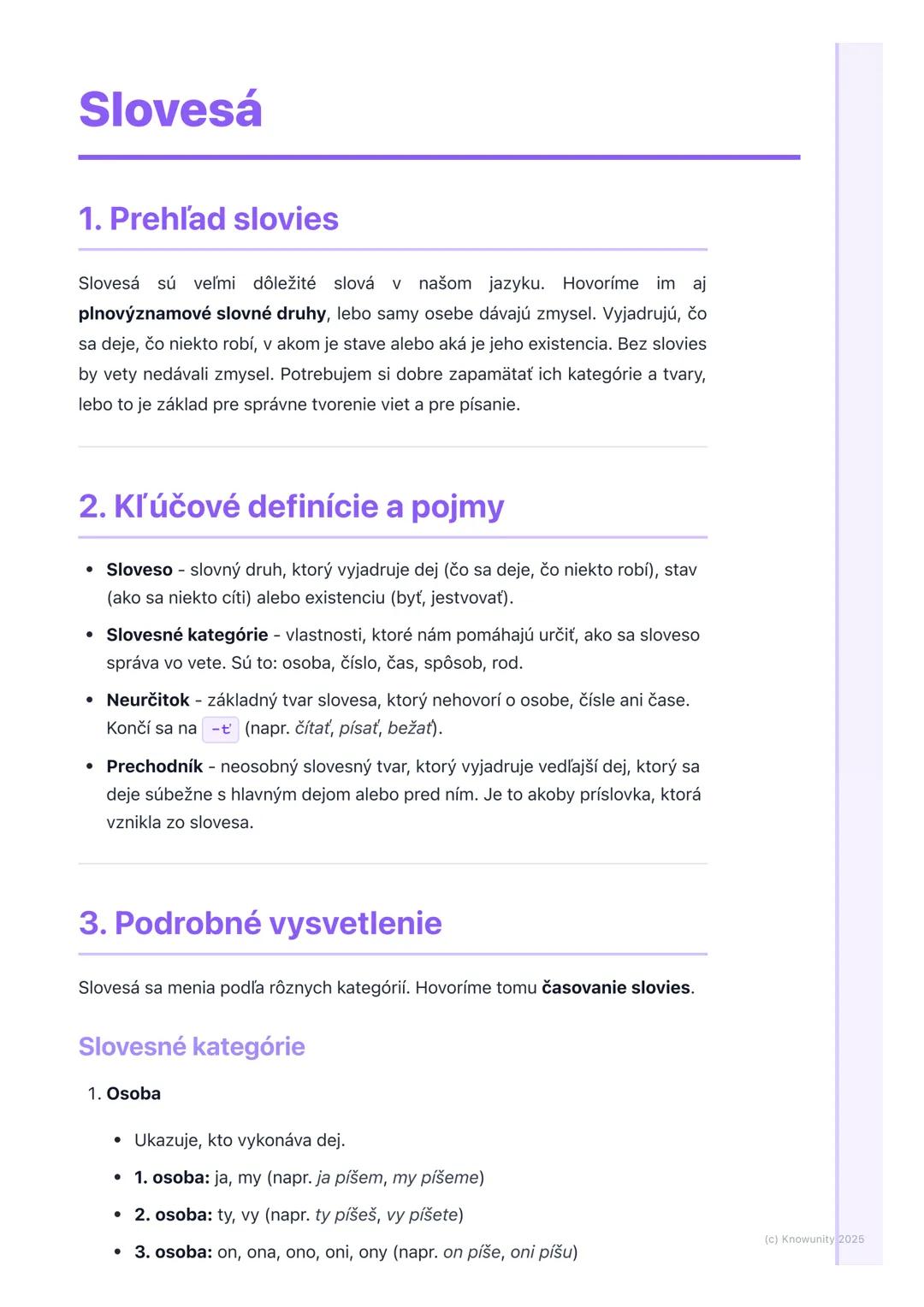 # Slovesá
## 1. Prehľad slovies
Slovesá sú veľmi dôležité slová v našom jazyku. Hovoríme im aj
plnovýznamové slovné druhy, lebo samy osebe