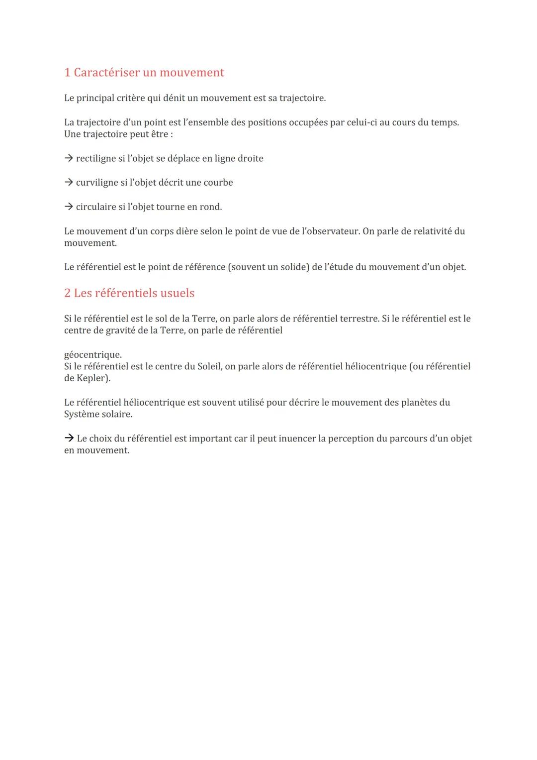 # 1 Caractériser un mouvement
Le principal critère qui dénit un mouvement est sa trajectoire.
La trajectoire d'un point est l'ensemble des