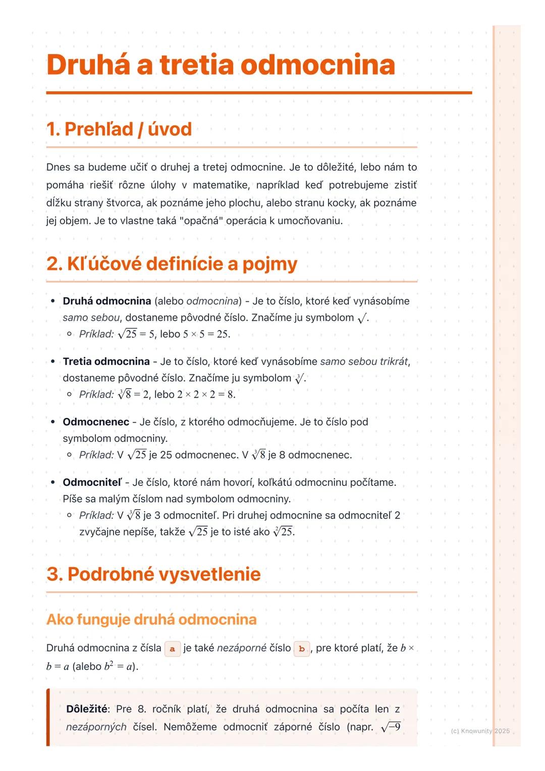 # Druhá a tretia odmocnina
1. Prehľad / úvod
Dnes sa budeme učiť o druhej a tretej odmocnine. Je to dôležité, lebo nám to
pomáha riešiť rô