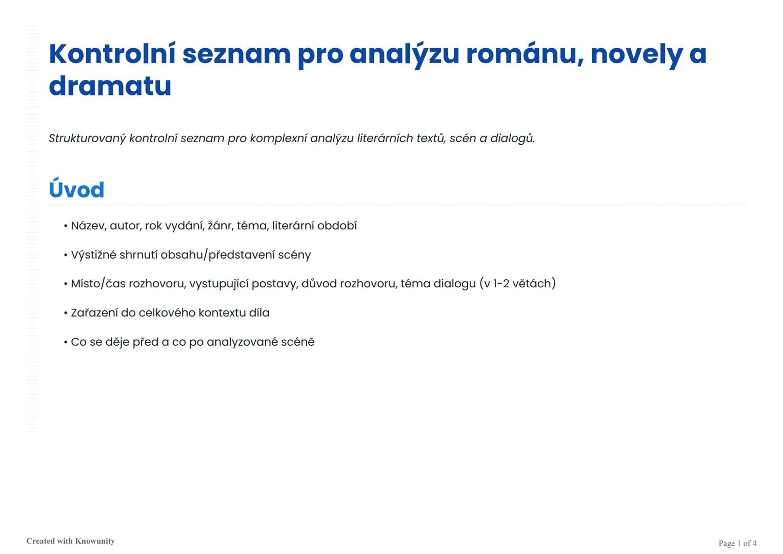 # Kontrolní seznam pro analýzu románu, novely a
dramatu
Strukturovaný kontrolní seznam pro komplexní analýzu literárních textů, scén a dial
