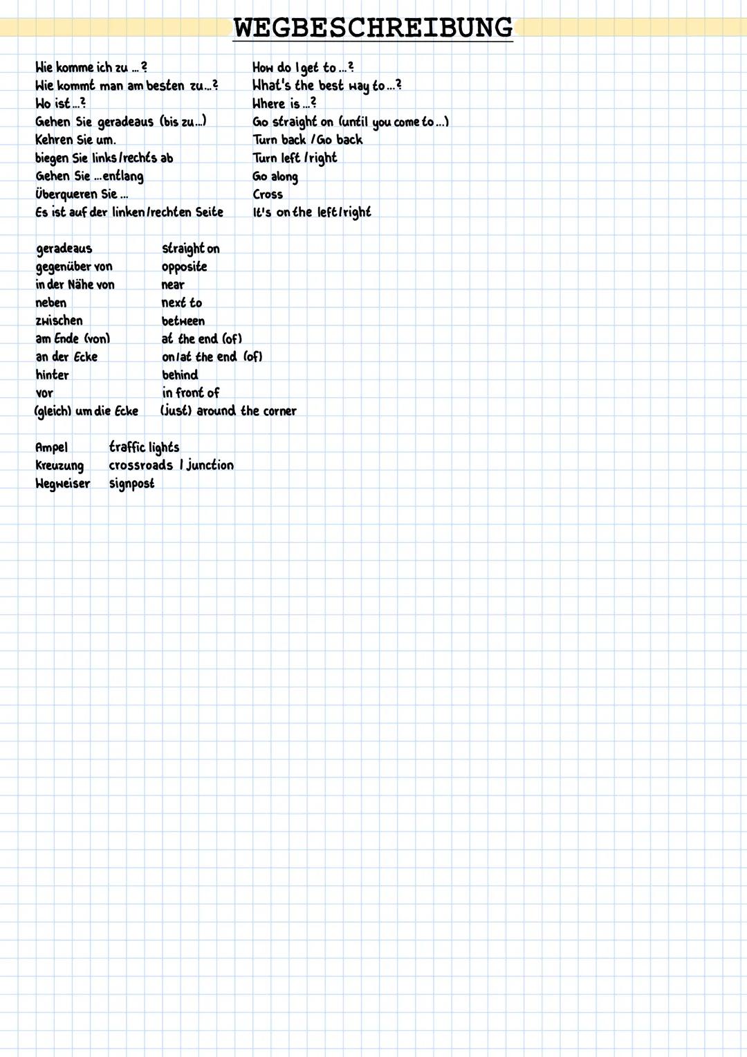 Hie komme ich zu...?
Wie kommt man am besten zu...?
Ho ist...?
Gehen Sie geradeaus (bis zu...)
Kehren Sie um.
biegen Sie links/rechts ab
Geh