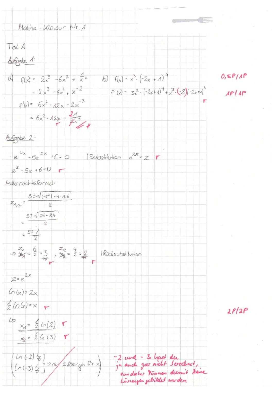 TEIL A: Ohne Hilfsmittel
Aufgabe 1:
Bilde die erste Ableitung der Funktion f.
a) f(x) = 2x³ - 6x² +/=//
b) f(x)= x³ (-2x + 1)¹
Aufgabe 2:
Lö