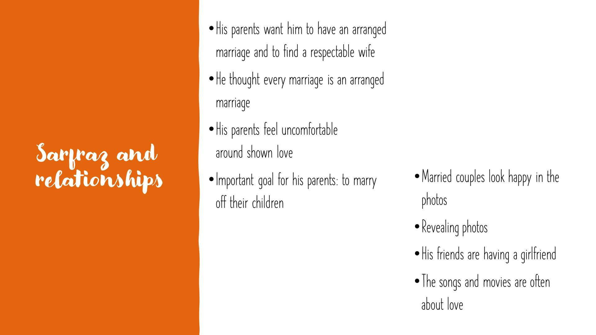 # Chapter 6:
Better Days
Kristine Hensel Sarfraz and
relationships
• His parents want him to have an arranged
marriage and to find a resp