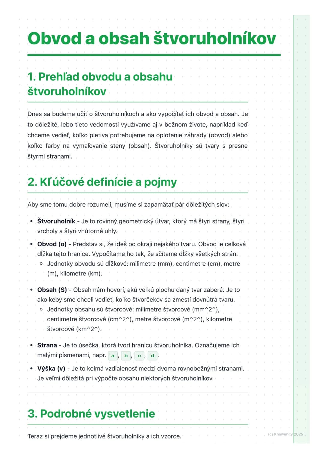 # Obvod a obsah štvoruholníkov
1. Prehľad obvodu a obsahu
štvoruholníkov
Dnes sa budeme učiť o štvoruholníkoch a ako vypočítať ich obvod a