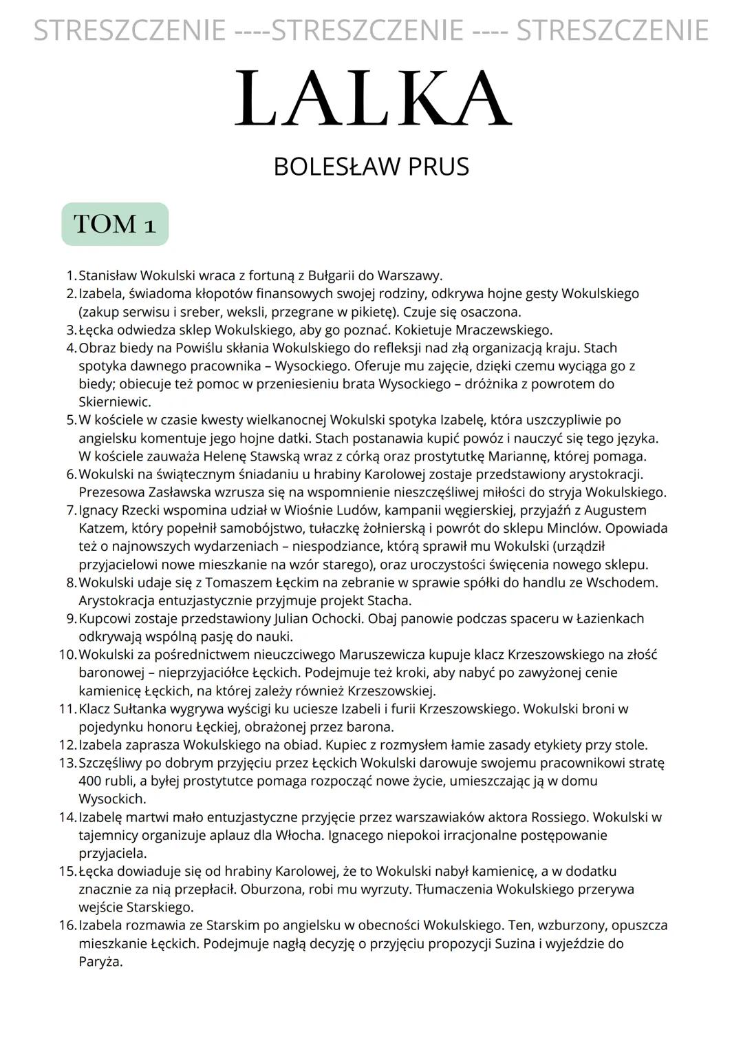 STRESZCZENIE ----STRESZCZENIE ---- STRESZCZENIE
# LALKA
BOLESŁAW PRUS
TOM 1
1. Stanisław Wokulski wraca z fortuną z Bułgarii do Warszawy
