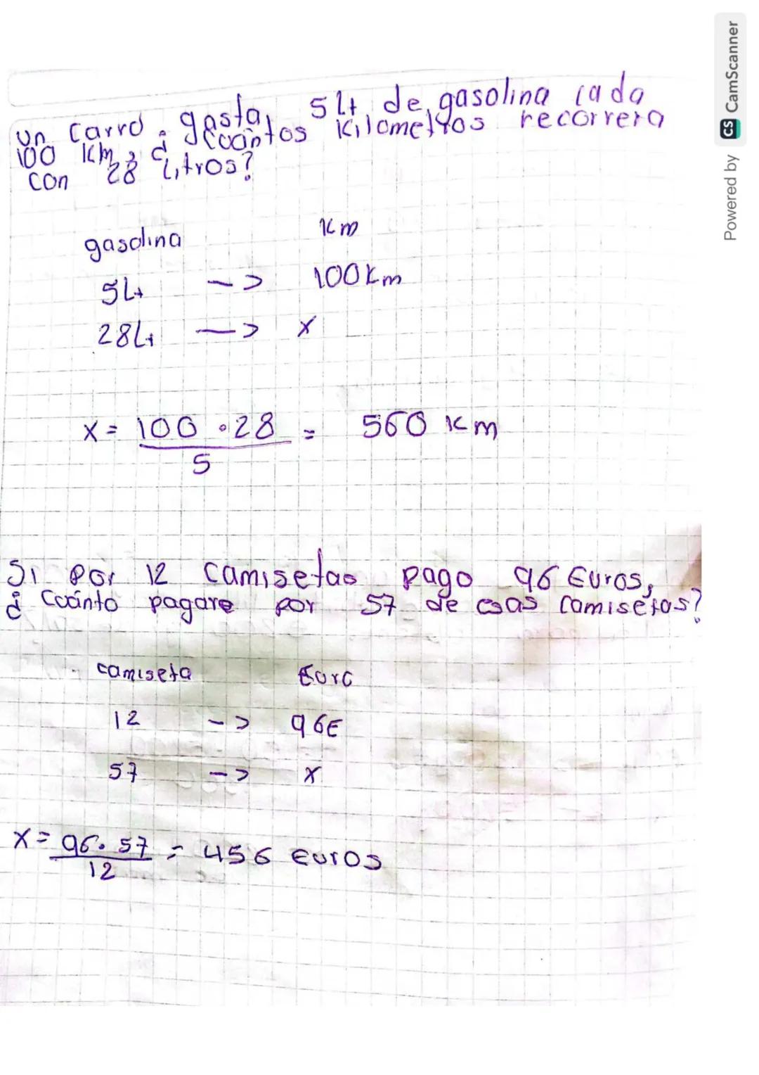 Powered by
CS CamScanner
Regla de tres simple.
En matematicas, la regla detres simple
consiste en resolver problemas de proporci-
entre tres